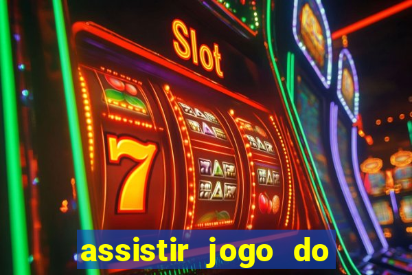 assistir jogo do flamengo ao vivo no multicanais